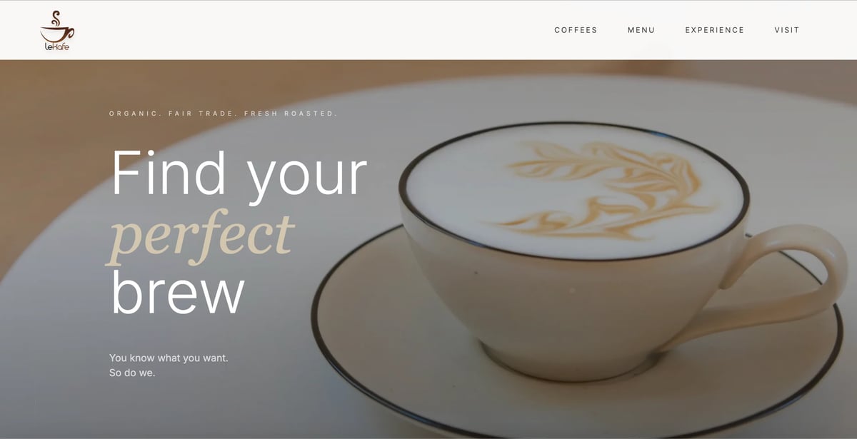 Latte cup with decorative foam art on saucer with text Find your perfect brew